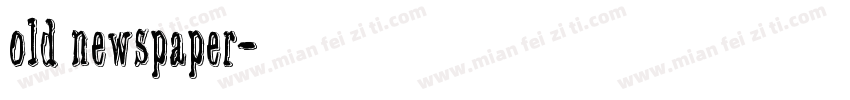old newspaper字体转换
